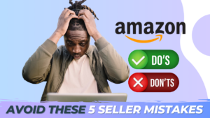 amazon seller dos and donts