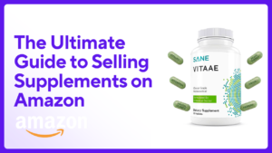 01-the-ultimate-guide-to-selling-supplements-on-amazon